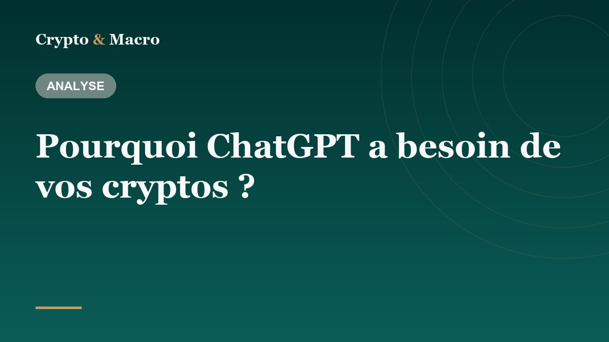 Pourquoi ChatGPT a besoin de vos cryptos ?