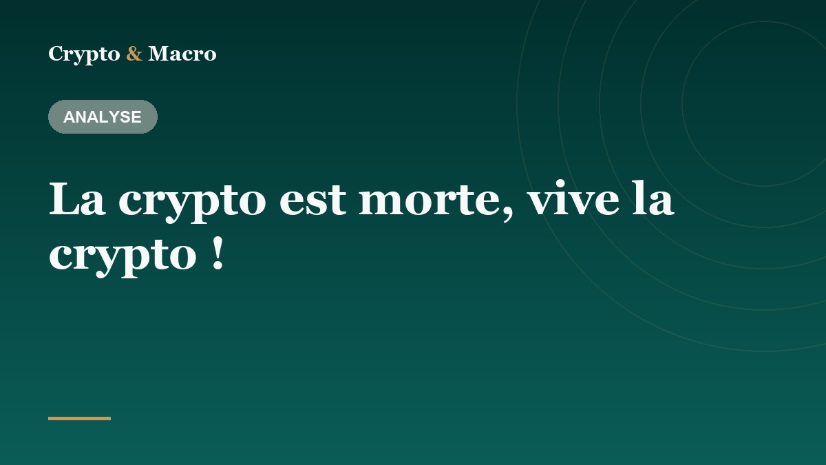 La crypto est morte, vive la crypto !